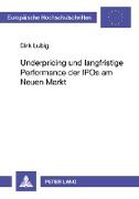 Underpricing und langfristige Performance der IPOs am Neuen Markt