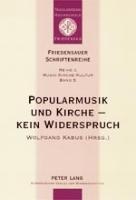 Popularmusik und Kirche - kein Widerspruch