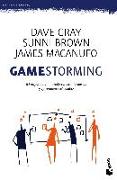 Gamestorming : 83 juegos para innovadores, inconformistas y generadores del cambio