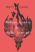 McKean County and Other Stories