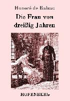 Die Frau von dreißig Jahren