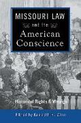 Missouri Law and the American Conscience