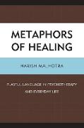 METAPHORS OF HEALING