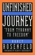 Unfinished Journey: 'two People, Two Worlds...from Tyranny to Freedom'