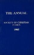 Annual of the Society of Christian Ethics 1995