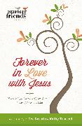 Forever in Love with Jesus