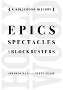 Epics, Spectacles, and Blockbusters