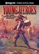 Young Heroes of the North and South