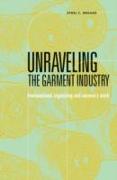 Unraveling the Garment Industry