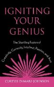 Igniting Your Genius