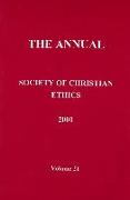 Annual of the Society of Christian Ethics 2001