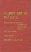 Number One in the U.S.A.: Records and Wins in Sports, Entertainment, Business, and Science with Sources Cited