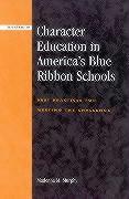 Character Education in America's Blue Ribbon Schools: Best Practices for Meeting the Challenge