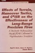 Effects of Terrain, Maneuver Tactics, and C4isr on the Effectiveness of Long-Range Precision Fires: A Stochastic Multiresolution Model (Pem) Calibrate