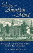 Creating the American Mind