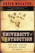 University of Destruction - Your Game Plan for Spiritual Victory on Campus