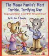 The Mouse Family's Most Terrible, Terrifying Day