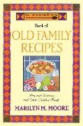 The Wooden Spoon Book of Old Family Recipes