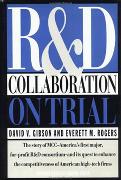 R & D Collaboration on Trial: Realizing Value from the Corporate Image