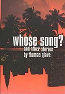 Whose Song?: And Other Stories