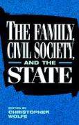 The Family, Civil Society, and the State