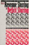 From Revenue Sharing to Deficit Sharing: General Revenue Sharing and Cities