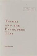 Theory and the Premodern Text