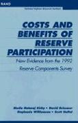 Costs and Benefits of Reserve Participation: New Evidence from the 1992 Reserve Components Survey