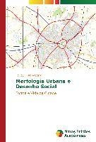 Morfologia Urbana e Desenho Social