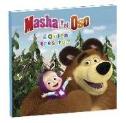 Masha y el oso. ¿Quién eres tú?