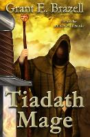 Tiadath Mage: Tesania Series #2