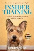 Insider Training: Chester Gigolo's Dog Training Secrets Revealed