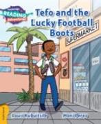 Cambridge Reading Adventures Tefo and the Lucky Football Boots Gold Band