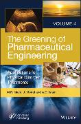The Greening of Pharmaceutical Engineering