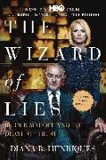 The Wizard of Lies: Bernie Madoff and the Death of Trust