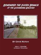Remember the Sussex Branch of the Lackawanna Railroad