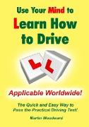 Use Your Mind to Learn How to Drive