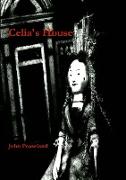 Celia's House