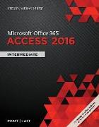 Shelly Cashman Series Microsoft Office 365 & Access 2016: Intermediate, Loose-Leaf Version