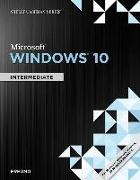 Shelly Cashman Series Microsoft Windows 10: Intermediate, Loose-Leaf Version