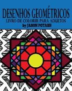 Desenhos Geométricos Livro de Colorir Para Adultos
