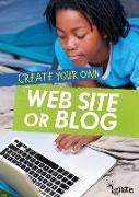 Create Your Own Web Site or Blog