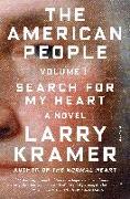 The American People: Volume 1: Search for My Heart: A Novel