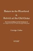 Return to the Heartland And Rebirth of the Old Order