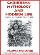 Caribbean Mythology and Modern Life