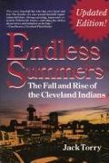 Endless Summers: The Fall and Rise of the Cleveland Indians