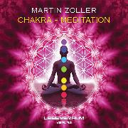 Martin Zoller - Chakra Meditation