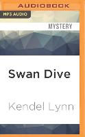 Swan Dive: An Elliot Lisbon Mystery