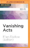 Vanishing Acts: A Science Fiction Anthology
