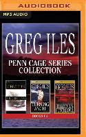 Greg Iles - Penn Cage Series: Books 2 & 3: Turning Angel, the Devil's Punchbowl